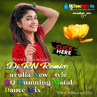 Megha O Re Megha (Purulia New Style HQ Humming Matal Dance Mix 2022)-Dj RN Remix